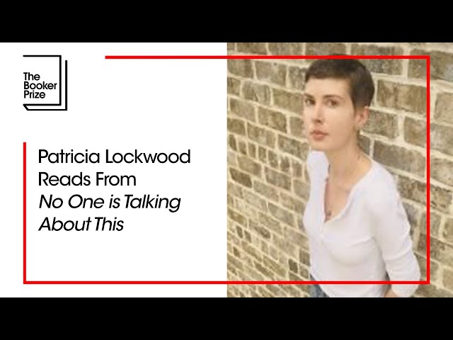 Patricia Lockwood Reads From 'No One is Talking About This' | The Booker Prize