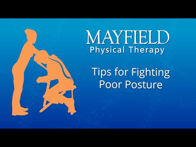 Tips for Fighting Poor Posture