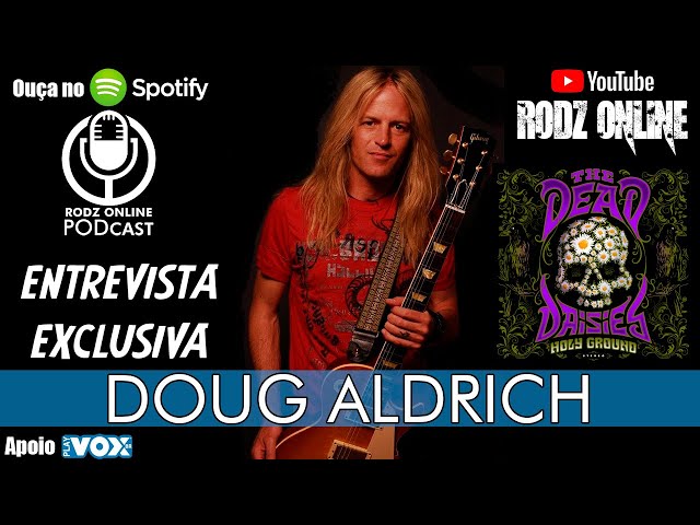 DOUG ALDRICH - RODZ ONLINE PODCAST