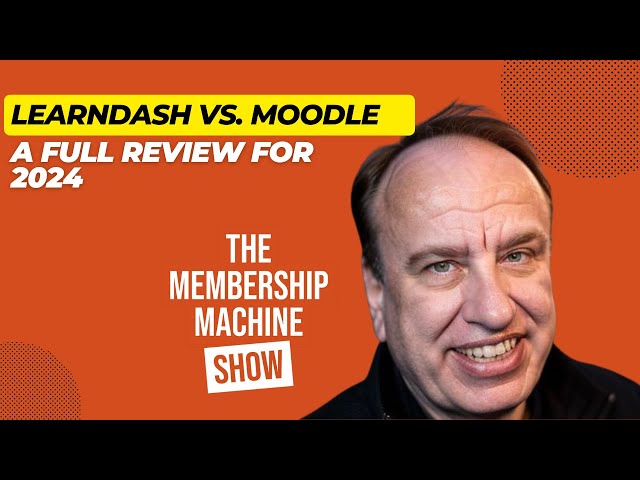 LearnDash vs. Moodle A Full Review For 2024