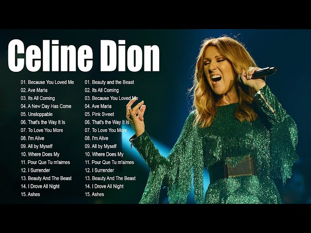 Celine Dion Full Album 💕 Celine dion greatest hits full album 🎶 The Best of Celine Dion