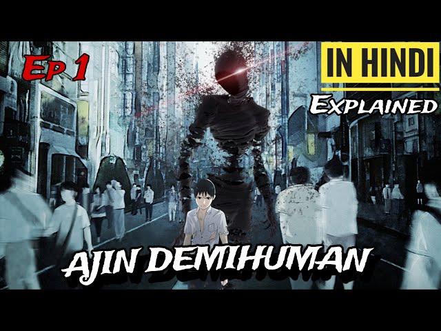 Ajin Explained: The Dark Truth of Immortality