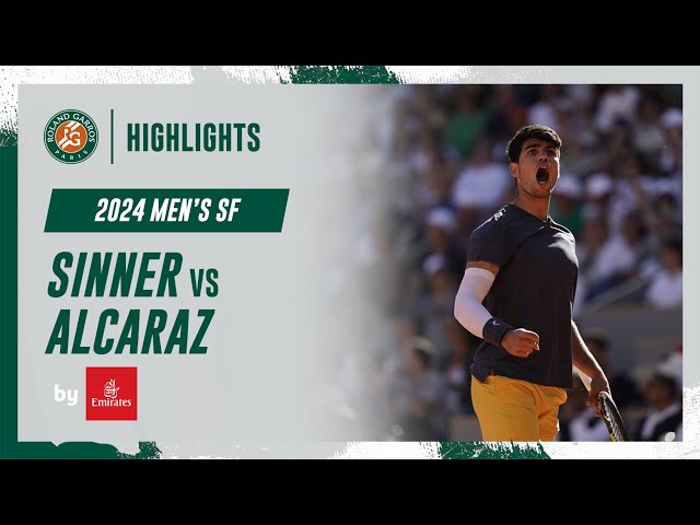 Sinner vs Alcaraz Semi-final Highlights | Roland-Garros 2024