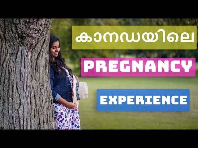 കാനഡയിലെ പ്രെഗ്നൻസി സ്റ്റോറി | Canada Maternity/ Pregnancy Story