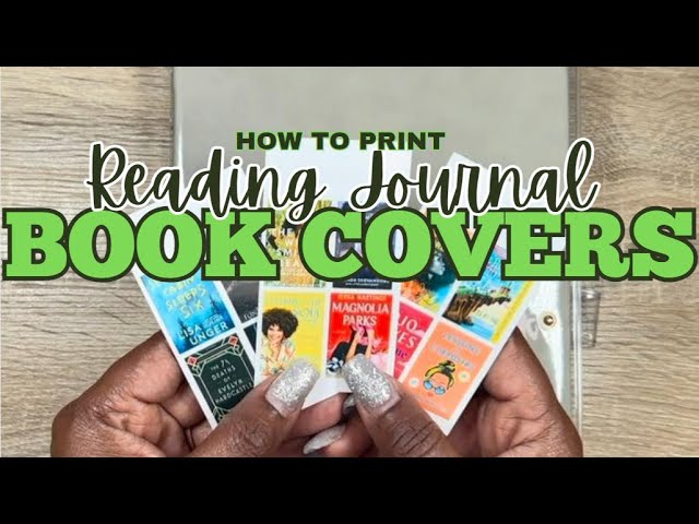 How To Print Book Covers for Your Reading Journal