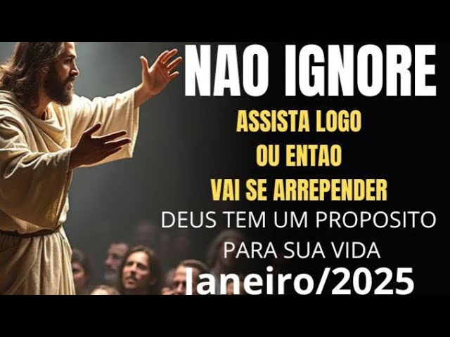 NAO IGNORE:Deus tem um propósito na sua vida,assistamou então vai se arrepender depois