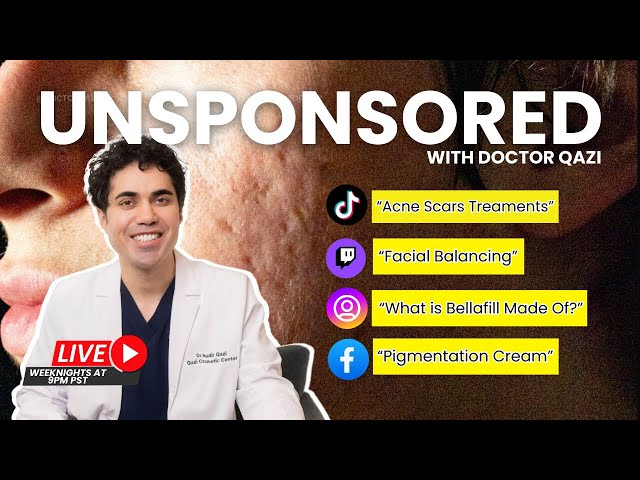 Dr. Qazi discusses Bellafill, Facial Balancing, Acne Scars | Dr. Qazi Unsponsored Live | 1.15.2025