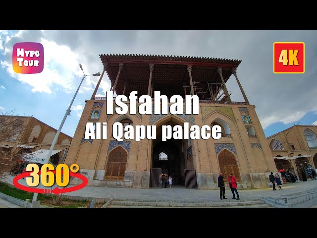 Ali Qapu palace, Isfahan 360° 4K