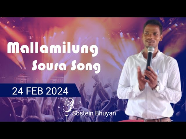 Mallamilung Soura song by Sostein Bhuyan II pachunda.