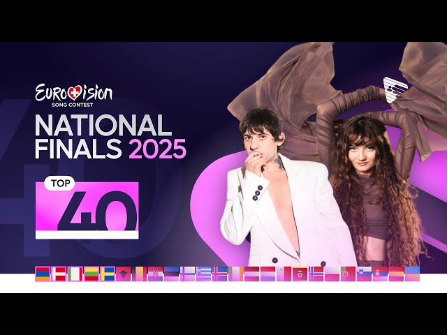 🇨🇭 Eurovision 2025: My Top 40 - National Finals - New: 🇦🇲🇮🇹🇸🇪🇩🇰🇱🇹