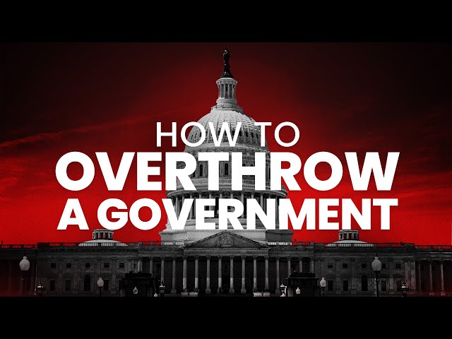 How to Overthrow a Government: The Color Revolution Playbook