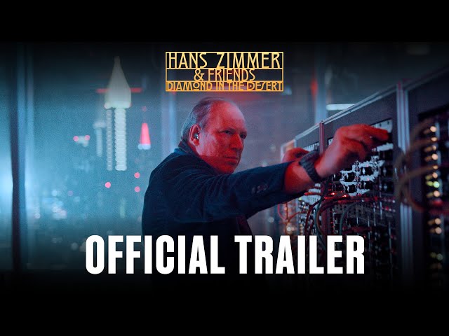 "Hans Zimmer & Friends: Diamond in the Desert" - Official Trailer