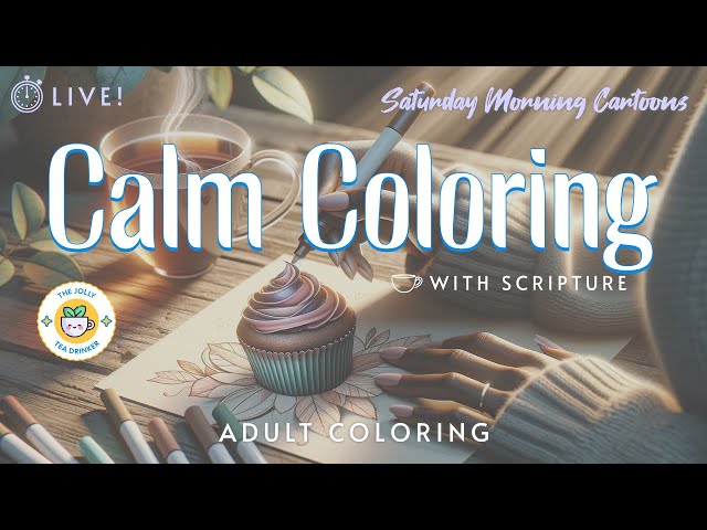 Saturday Morning Cartoons ☀️ | Calm Coloring With Scripture  | Adult Coloring ☕