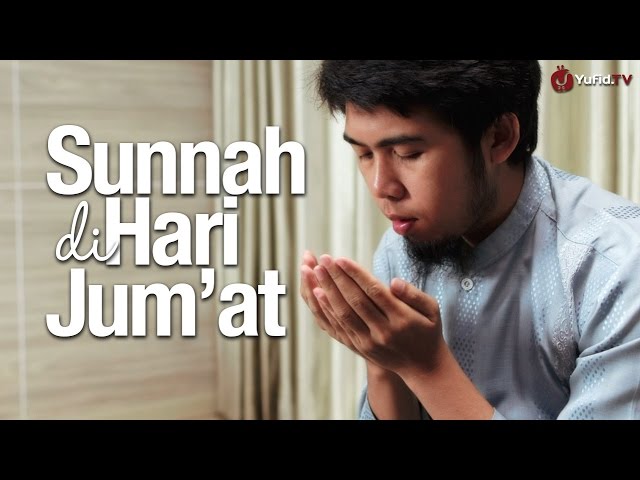 Panduan Ibadah: Sunnah-sunnah di Hari Jum'at (Dengan Ilustrasi Lengkap)