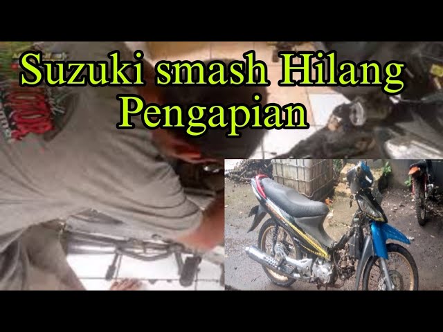 Suzuki smash Hilang Pengapian