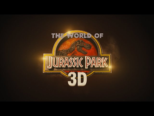 Jurassic Park 3D - The Making Of