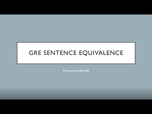 GRE Sentence equivalence practice#6