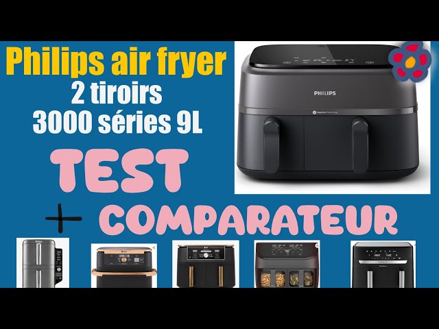 Air Fryer : Philips Dual Basket 9L - Avis et comparateur