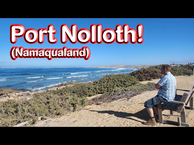 S1 – Ep 233 – Port Nolloth – A Small Seaport in the Namaqualand Region!