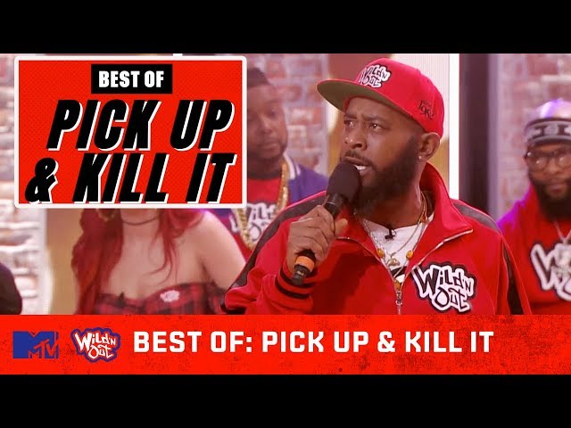 Best Of Pick Up And Kill It 🎤🔥 (Vol. 1) | Wild 'N Out | MTV