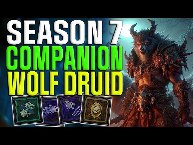 Companion Druid Is INSANE In Season 7! (Early Build Guide) | Diablo 4