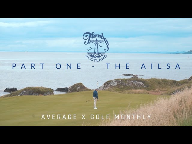 Playing the Open Championship venues - Turnberry