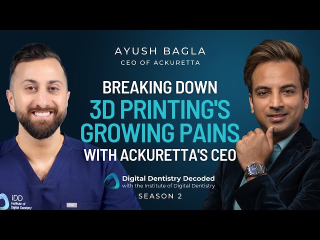 Ayush Bagla | Breaking Down 3D Printing's Growing Pains with Ackuretta's CEO