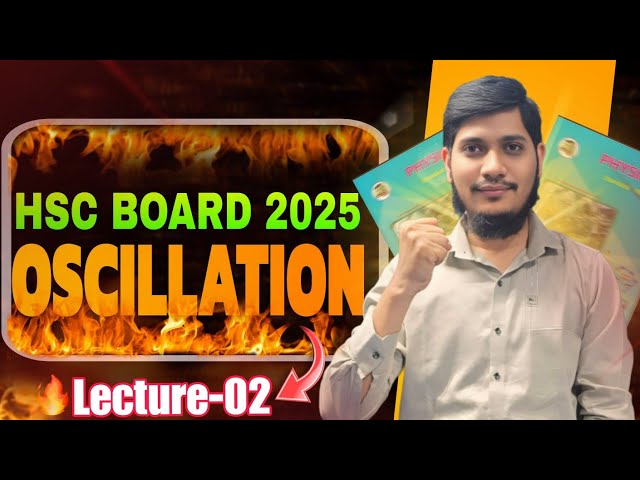 part 2 || Oscillations || physics class 12 || maharashtra board exam 2025 || MOS ACADEMY