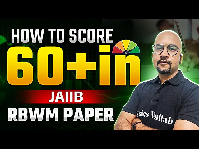 JAIIB RBWM 2024 | How to Score 60+ in JAIIB - RBWM Paper | RBWM By Bhashkar Sir