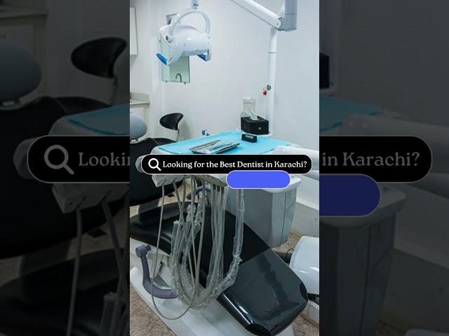 Looking for the Best Dentist in Karachi? Expert Dental Care at Marvi Dental Clinic!