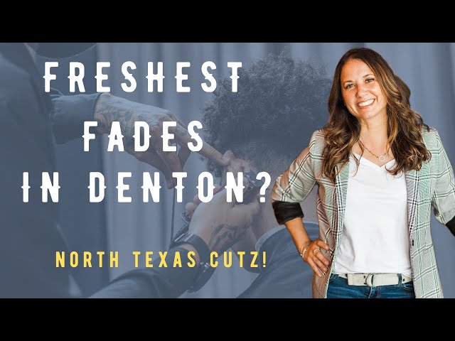 Freshest Fades in Denton? NorthTexas Cutz!