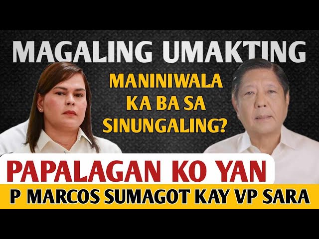 P MARCOS PINALAGAN ANG STATEMENT NI VP SARA| PLAYING VICTIM?