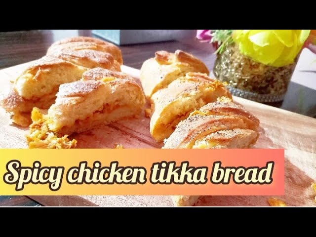 Spicy Chicken 🍗 Tikka Bread 🍞 | Chicken Stuffed Bread 🍞 | Stuffed Bread 🍞 | Bread 🍞 dough recipe