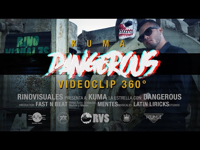 🔥Dangerous🔥 - Kuma La Estrella ⭐ /  Officia VideoClip🎥 / 360 👓