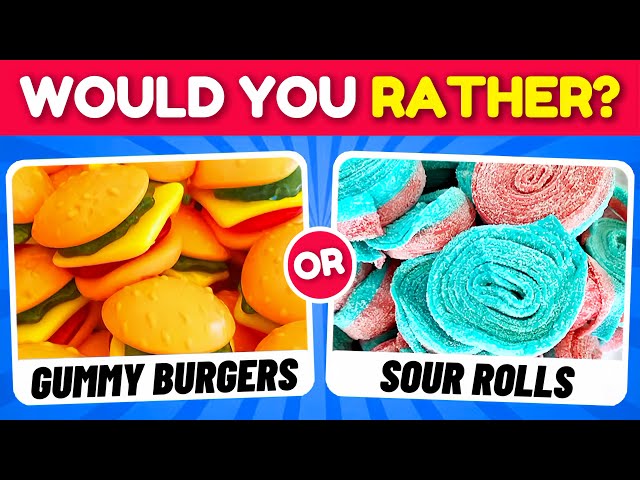 Would You Rather...? Candy & Sweets Edition 🍬🧁