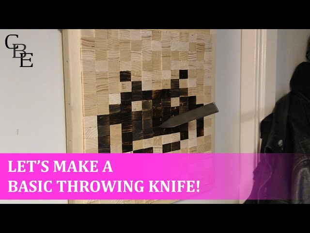 Let's make a basic throwing knife!