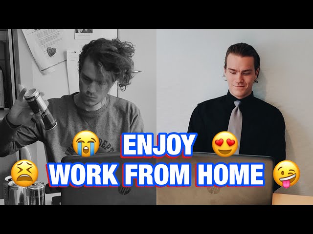 HOW TO ENJOY WORK From Home