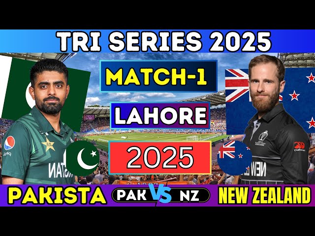 LIVE PAK vs NZ TRI SERIES 2025🔴live pakistan vs new zealand match 1| live cricket match