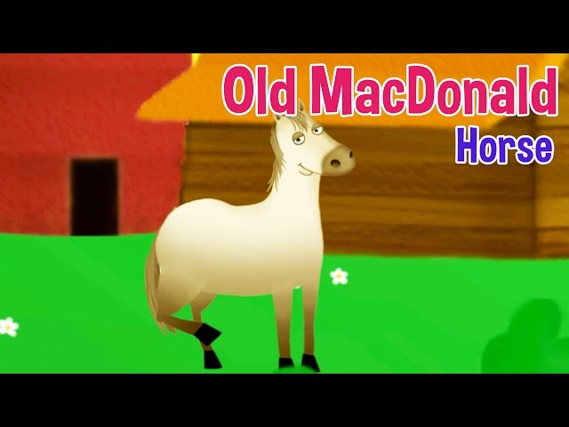 Old Macdonald Had a Farm eieio! (Horse) Songs for Kids by Oxbridge Baby!