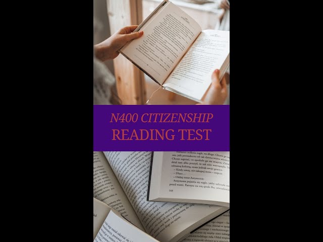 N400 Citizenship: The English Reading Test