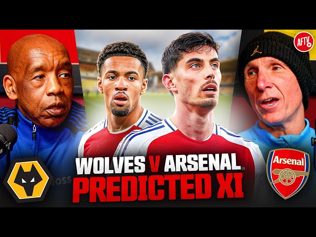 Nwaneri MUST Play! But For Who?? | Predicted XI | Wolves vs Arsenal