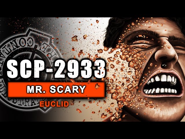 SCP-2933 - The sad story of Mr. Scary