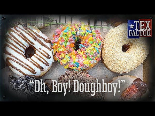 The Tex Factor: Donuts and Dreams