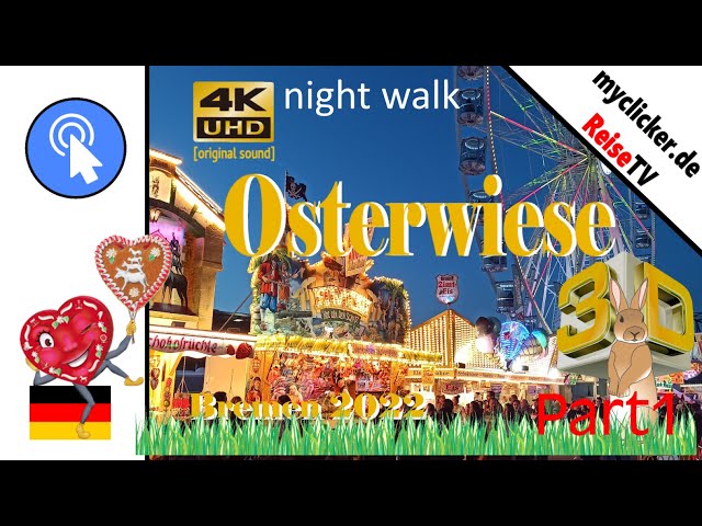 Osterwiese Bremen 2022 3d night walk part1 vuze 4k vr brille real original sound vr-bille