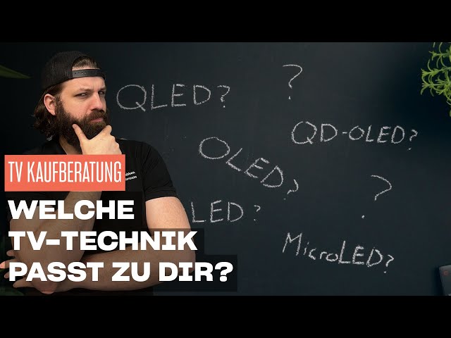 Welcher Fernseher 2025? OLED, QLED, QD-OLED & Mini-LED erklärt!