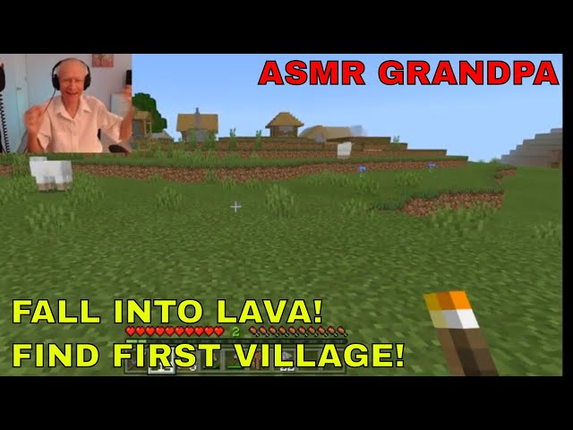 MINECRAFT: I Find My FIRST VILLAGE!!! - Also FALL Into LAVA!(ASMR grandpa)