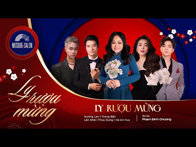 LY RƯỢU MỪNG | Phạm Đình Chương | Tốp ca | live concert LY RƯỢU MỪNG - nhạc xuân 2025