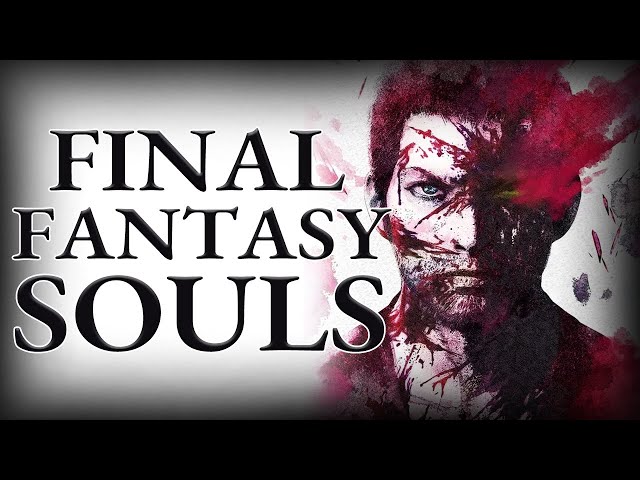 I Really Like Final Fantasy Souls - Stranger of Paradise