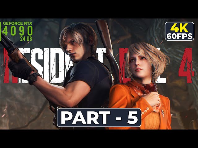 RESIDENT EVIL 4 REMAKE Gameplay Walkthrough Part 5(4K UHD 60FPS)#residentevil4 #residentevil #games