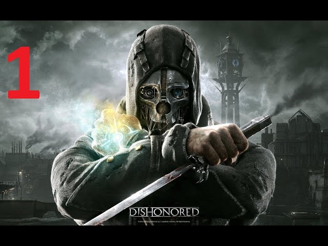 Dishonored PC Mod Mr Gameo Part 1